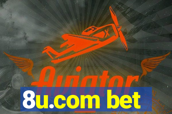 8u.com bet